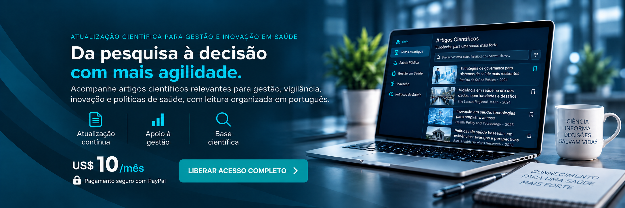 Evidências científicas em um só lugar, com tradução técnica, síntese editorial e acesso às fontes originais.